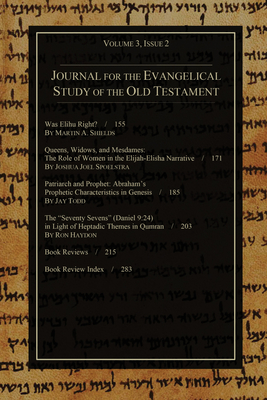 Journal for the Evangelical Study of the Old Testament, 3.2 - Andrews, Stephen J (Editor)