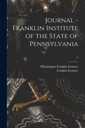 Journal - Franklin Institute of the State of Pennsylvania; 9