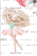 Journal: Little Ballerinas, Lined Journal Paper with Title and Date, 200 Pages (6 X 9)