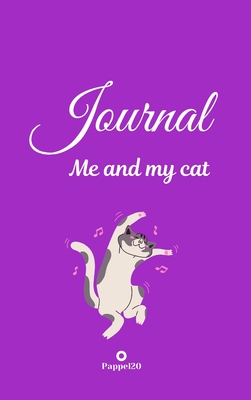 Journal: Me and my cat Purple Hardcover 124 pages 6X9 Inches - Pappel20