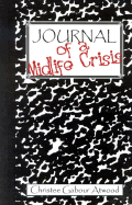 Journal of a Midlife Crisis