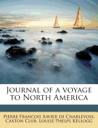 Journal of a voyage to North America.