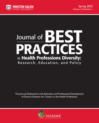 Journal of Best Practices in Health Professions Diversity, Spring 2023: Research, Education and Policy - Campbell-Monroe, Shelvy L (Editor)
