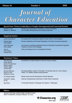 Journal of Character Education Volume 16 Number 1 2020 - Benninga, Jacques S (Editor), and Berkowitz, Marvin W (Editor)