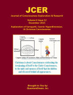 Journal of Consciousness Exploration & Research Volume 6 Issue 12: Explanation of Samapatti, Cosmic Hyperdimension & Christmas Consciousness