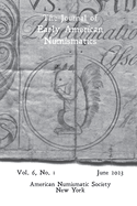 Journal of Early American Numismatics 6.1