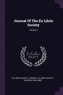 Journal Of The Ex Libris Society; Volume 3
