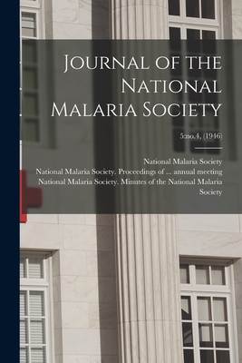 Journal of the National Malaria Society; 5: no.4, (1946) - National Malaria Society (U S ) (Creator), and National Malaria Society (U S ) Proc (Creator), and National Malaria Society...