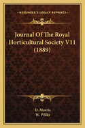 Journal Of The Royal Horticultural Society V11 (1889)