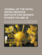 Journal of the Royal United Services Institute for Defence Studies Volume 28