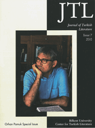 Journal of Turkish Literature: Issue 7 2010: Orhan Pamuk Special Issue