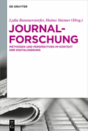 Journalforschung: Methoden Und Perspektiven Im Kontext Der Digitalisierung