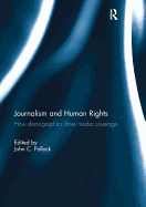 Journalism and Human Rights: How Demographics Drive Media Coverage