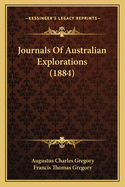 Journals of Australian Explorations (1884)