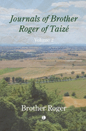 Journals of Brother Roger of Taiz, Volume II