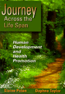 Journey Across the Lifespan: Human Development and Health Promotion