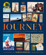 Journey: An Illustrated History of the World's Greatest Travels