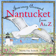 Journey Around Nantucket from A to Z