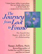 Journey from Lost to Found - Jeffers, Susan, PH.D