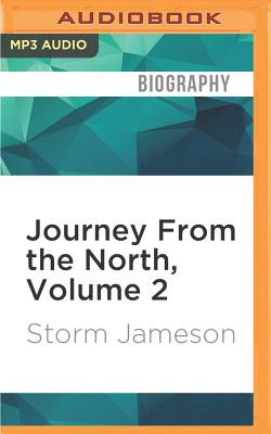 Journey from the North, Volume 2 - Jameson, Storm, and Anderson, Sally (Read by)