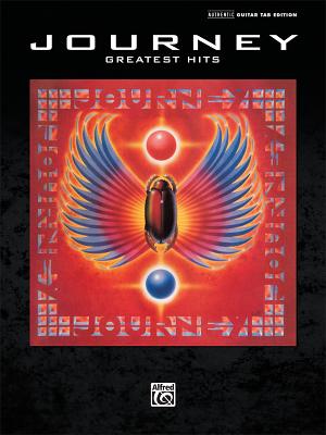 Journey -- Greatest Hits: Authentic Guitar Tab - Journey