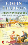 Journey Into Cyprus - Thubron, Colin