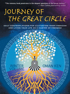 Journey of the Great Circle - Winter Volume: Daily Contemplations for Cultivating Inner Freedom and Living Your Life as a Master of Freedom