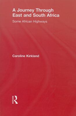 Journey Through East And South - Kirkland, Caroline