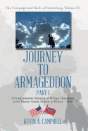 Journey to Armageddon: The Campaign and Battle of Gettysburg, Volume Iii