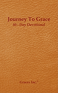 Journey to Grace 40 Day Devotional