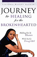 Journey to Healing for the Brokenhearted