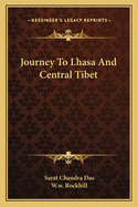 Journey To Lhasa And Central Tibet