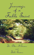 Journeys of a Feeble Saint