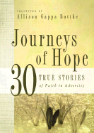 Journeys of Hope: 30 True Stories of Faith in Adversity