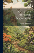 Journeys Through Bookland