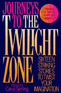 Journeys to the Twilight Zone - Serling, Carol (Editor)