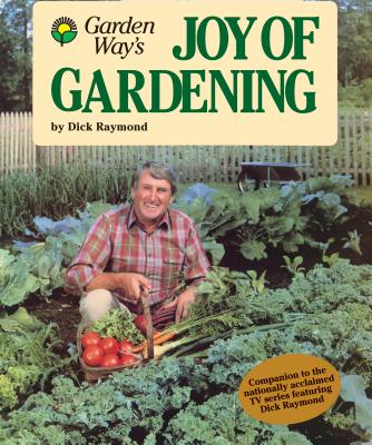 Joy of Gardening - Raymond, Dick