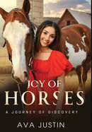 Joy of Horses: A Journey of Discovery