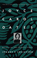 Joyce Carol Oates: Novels of the Middle Years