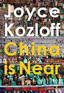 Joyce Kozloff: China Is Near