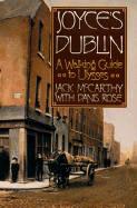 Joyce's Dublin: A Walking Guide to Ulysses