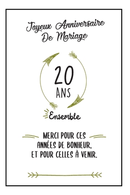 Joyeux Anniversaire De Mariage, Carnet: Id?e Cadeau Noces De Porcelaine ...