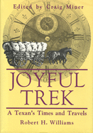 Joyful Trek: A Texan's Times and Travels