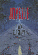 Joyride - Ketchum, Jack