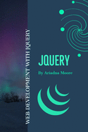 jQuery: Web Development with jQuery