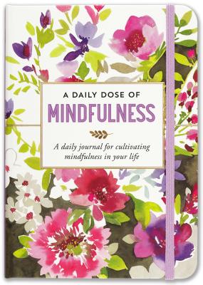 Jrnl a Daily Dose of Mindfulness - Peter Pauper Press, Inc (Creator)
