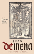 Juan de Mena: de Letrado a Poeta