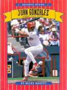 Juan Gonzalez: Home-Run Hero