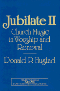 Jubilate II: Church Music in the Evangelical Tradition
