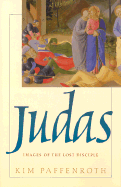 Judas: Images of the Lost Disciple